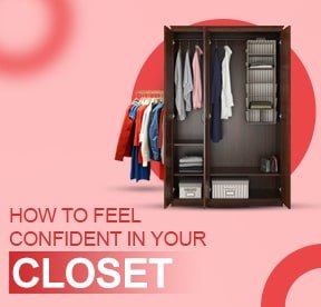 How to Feel Confident in Your Closet