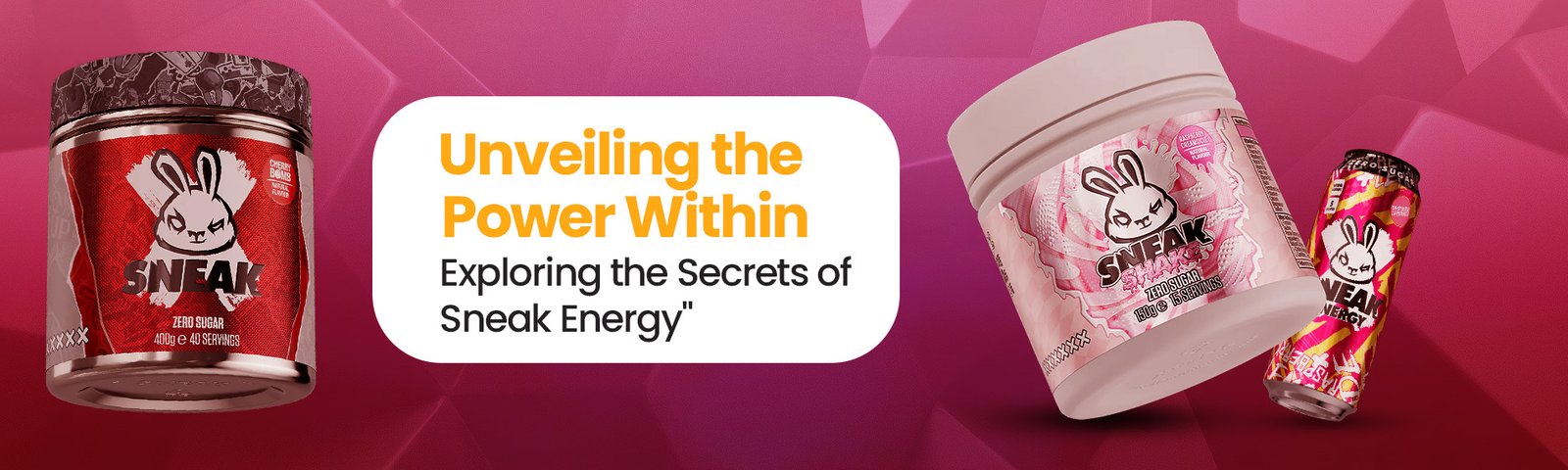 Exploring the Secrets of Sneak Energy